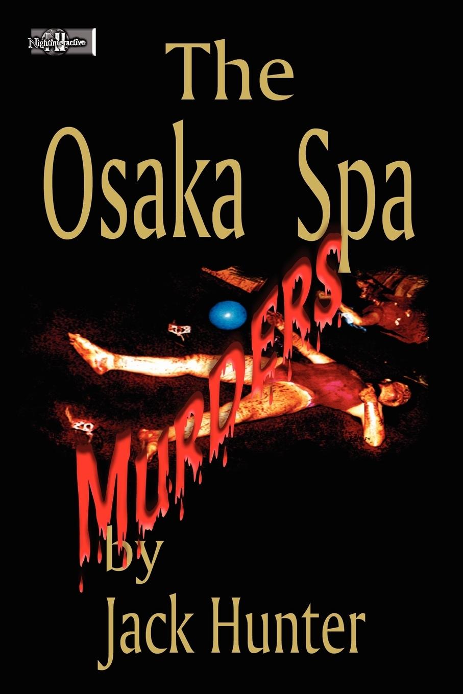 Osaka Spa Murders - Hunter, Jack E.