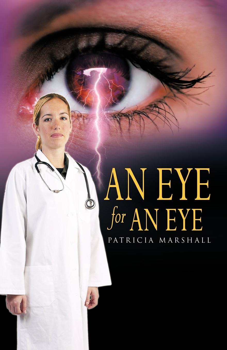 An Eye for an Eye - Marshall, Patricia