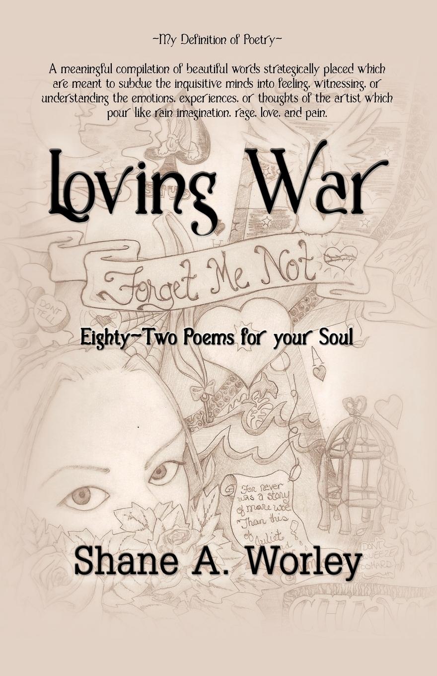 Loving War - Worley, Shane A.