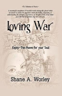 Loving War - Worley, Shane A.