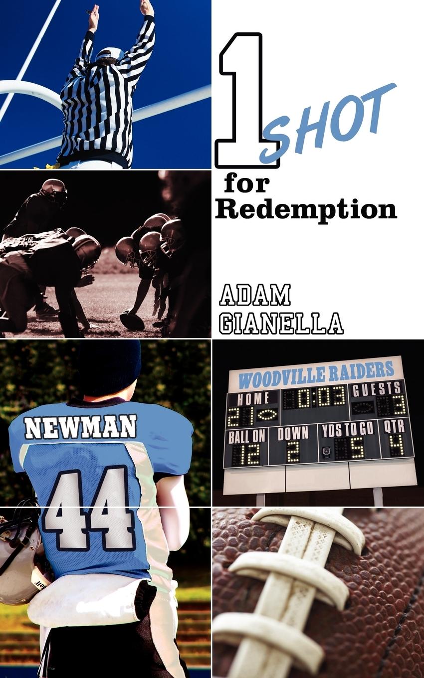 One Shot for Redemption - Gianella, Adam