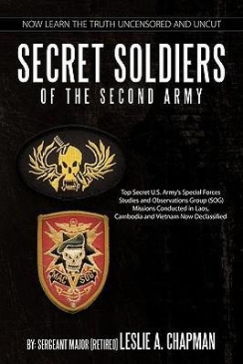 Secret Soldiers of the Second Army - Chapman, Leslie A.