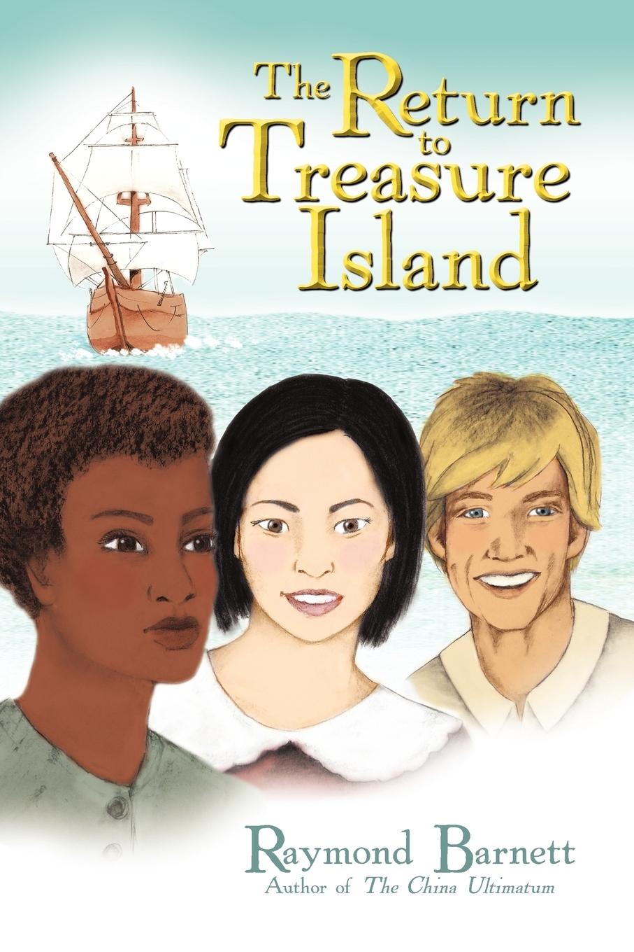 The Return to Treasure Island - Barnett, Raymond