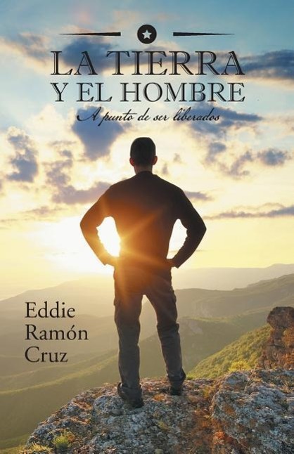 La Tierra y El Hombre - Cruz, Eddie