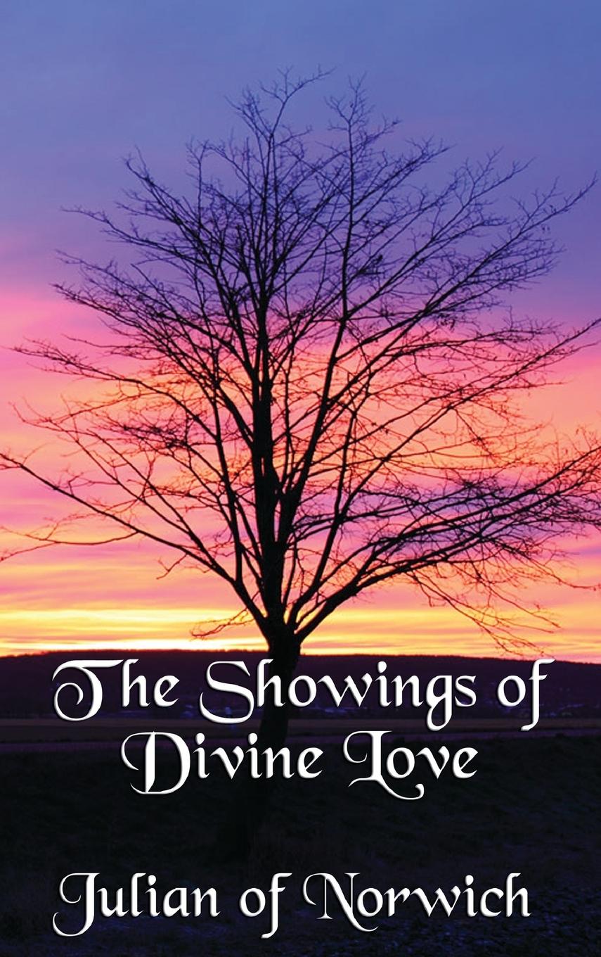 The Showings of Divine Love - Julian Of Norwich