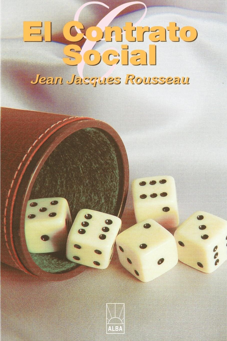 El Contrato Social - Rousseau, Jean Jacques