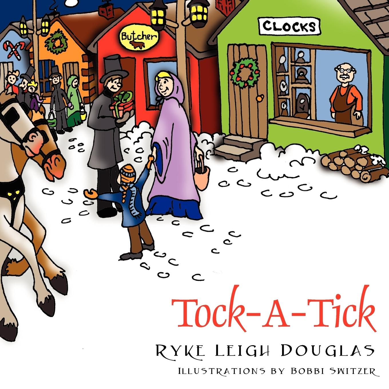 Tock A Tick - Douglas, Ryke Leigh