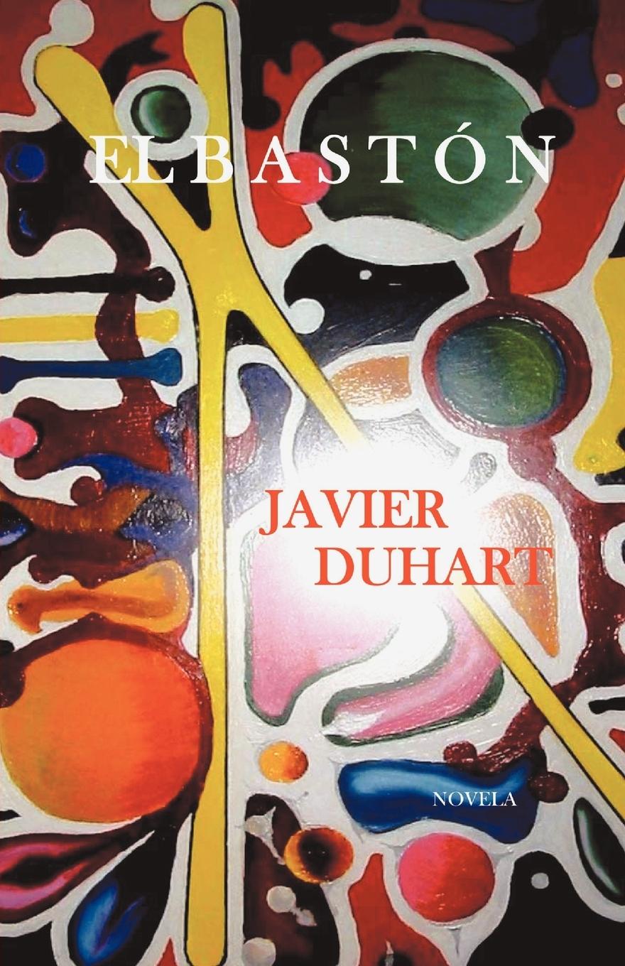 El Baston - Duhart, Javier