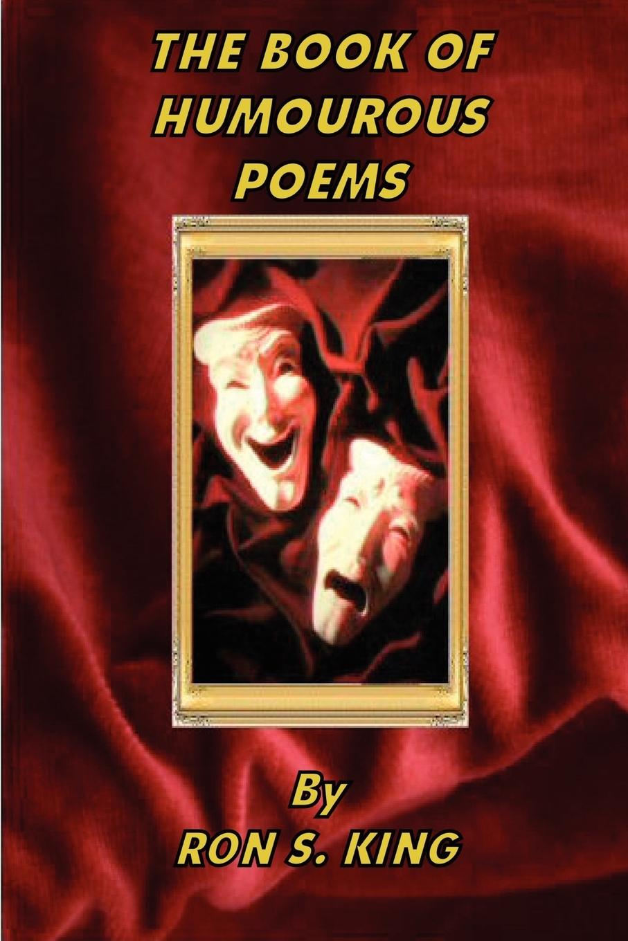 A BOOK OF HUMOROUS POEMS. - King, Ron S.