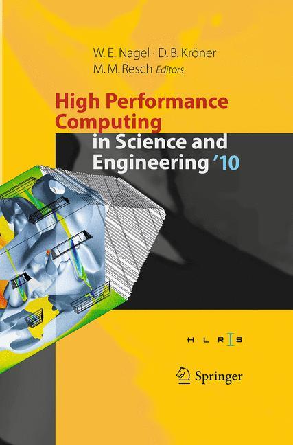 High Performance Computing in Science and Engineering \\ 1 - Nagel, Wolfgang E.|Kröner, Dietmar B.|Resch, Michael M.