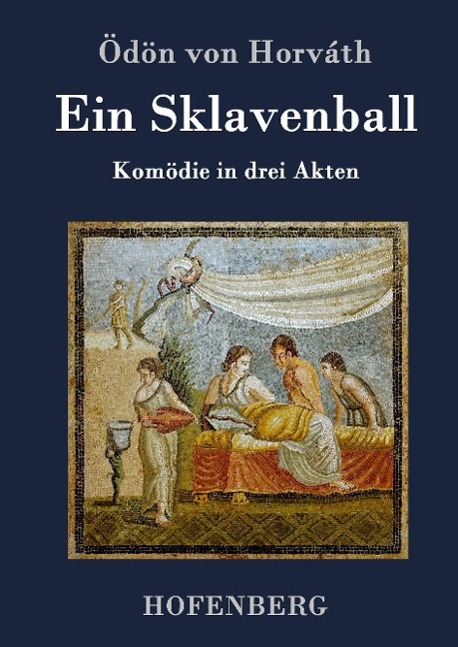 Ein Sklavenball - Horváth, Ödön von
