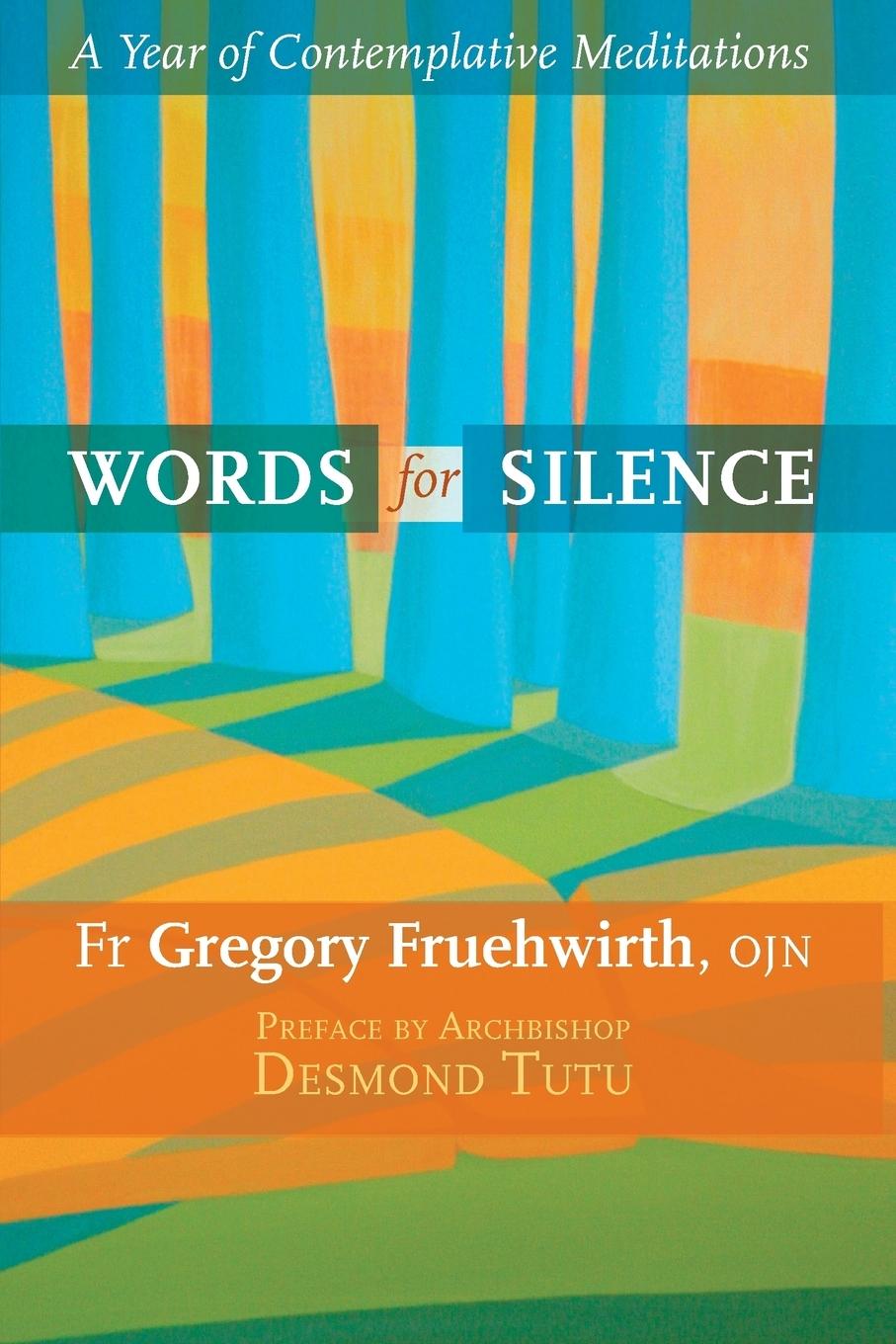 Words for Silence - Fruehwirth, Gregory|Tutu, Desmond