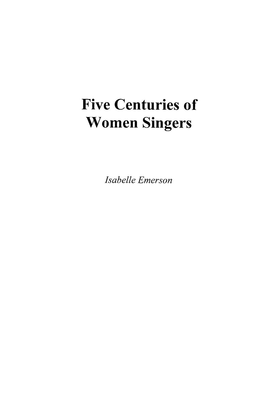 Five Centuries of Women Singers - Emerson, Isabelle