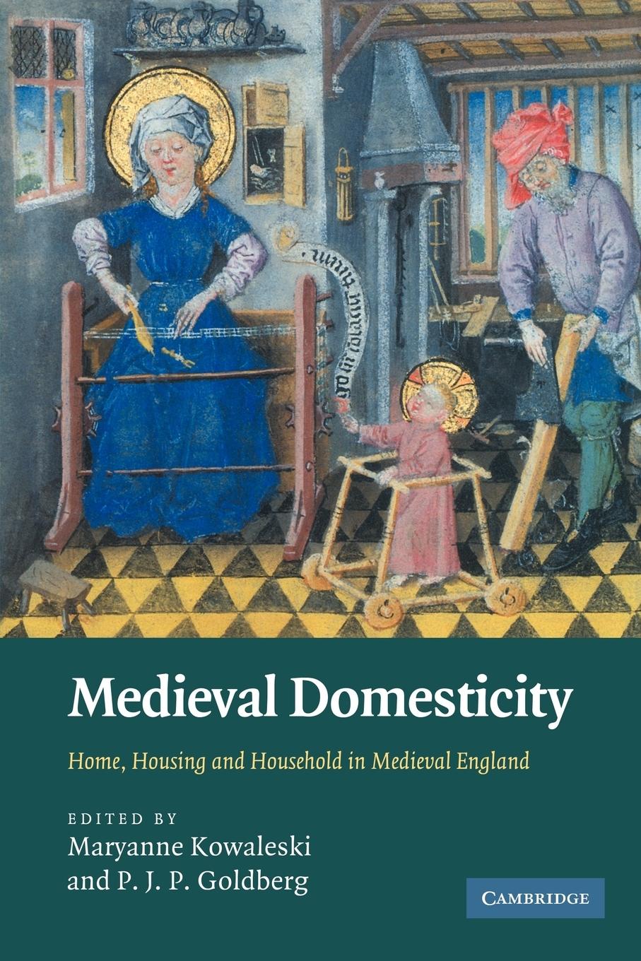 Medieval Domesticity - Kowaleski, Maryanne