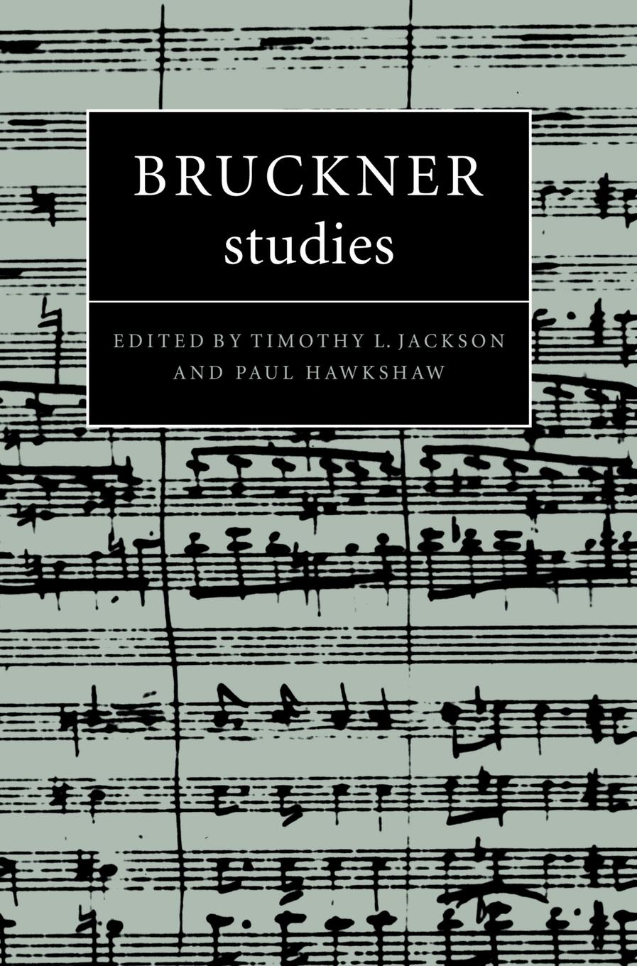 Bruckner Studies