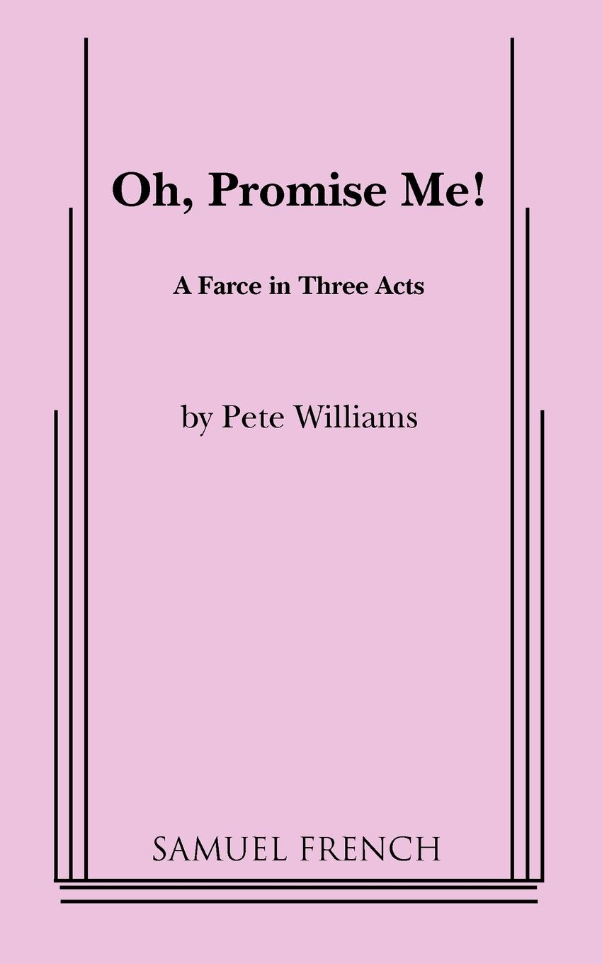 Oh, Promise Me! - Williams, Pete