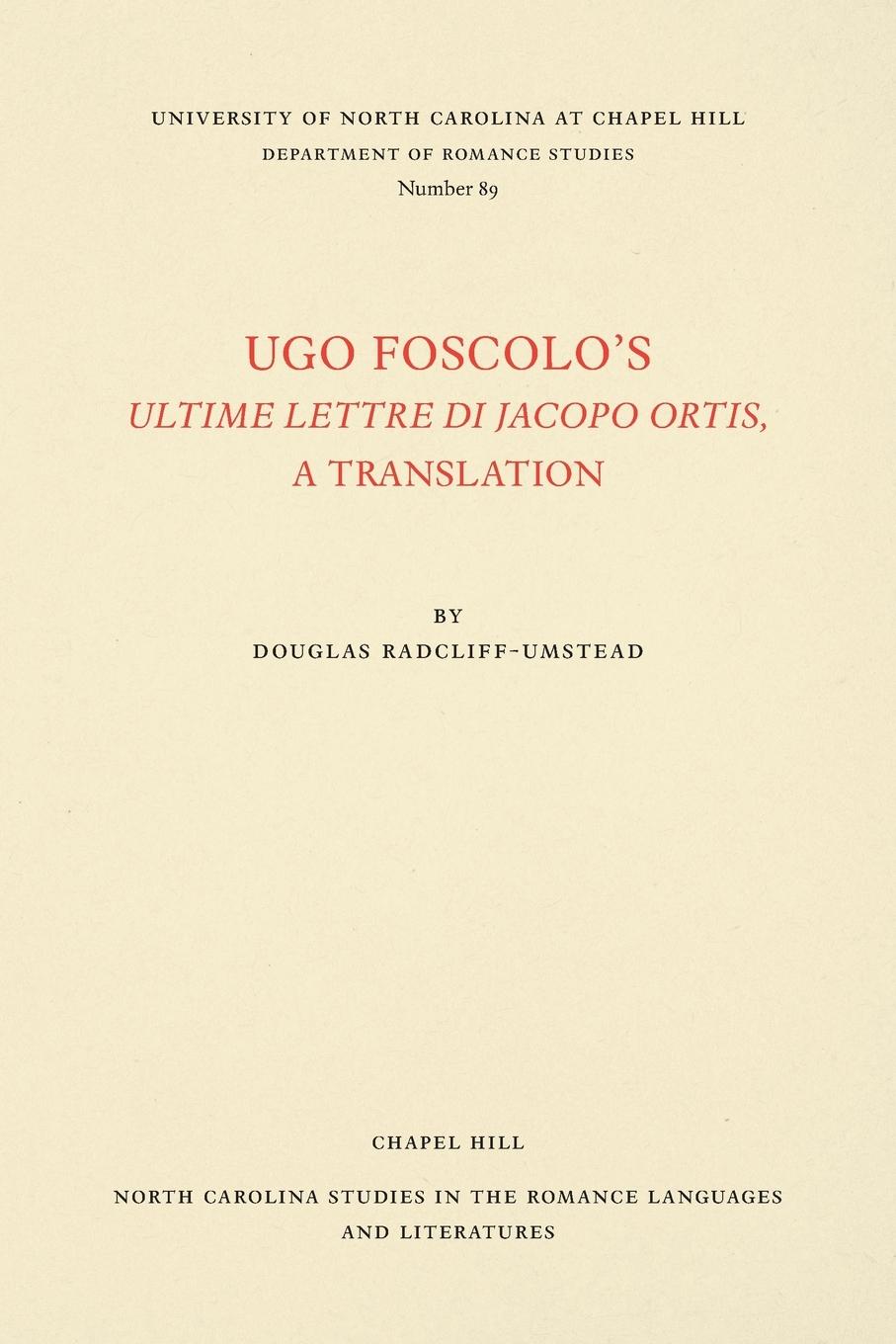 Ugo Foscolo\\ s Ultime Lettere di Jacopo Orti - Foscolo, Ugo