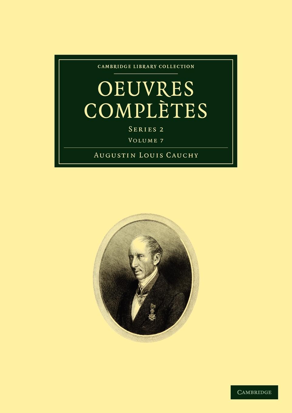 Oeuvres completes - Cauchy, Augustin Louis