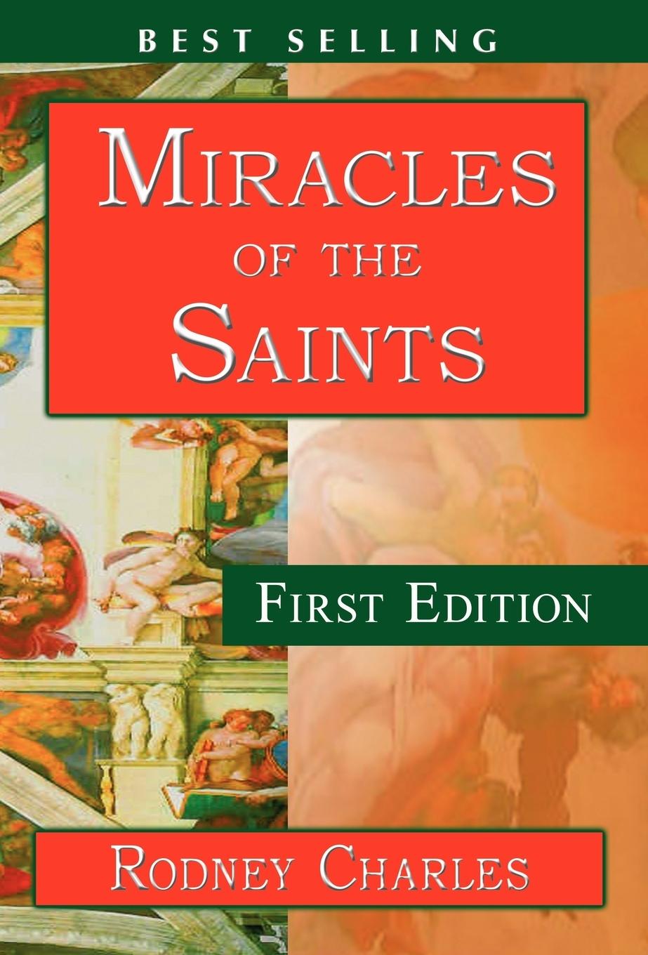 Miracles of the Saints - Charles, Rodney N