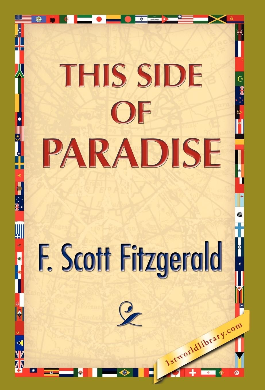 This Side of Paradise - Fitzgerald, F. Scott