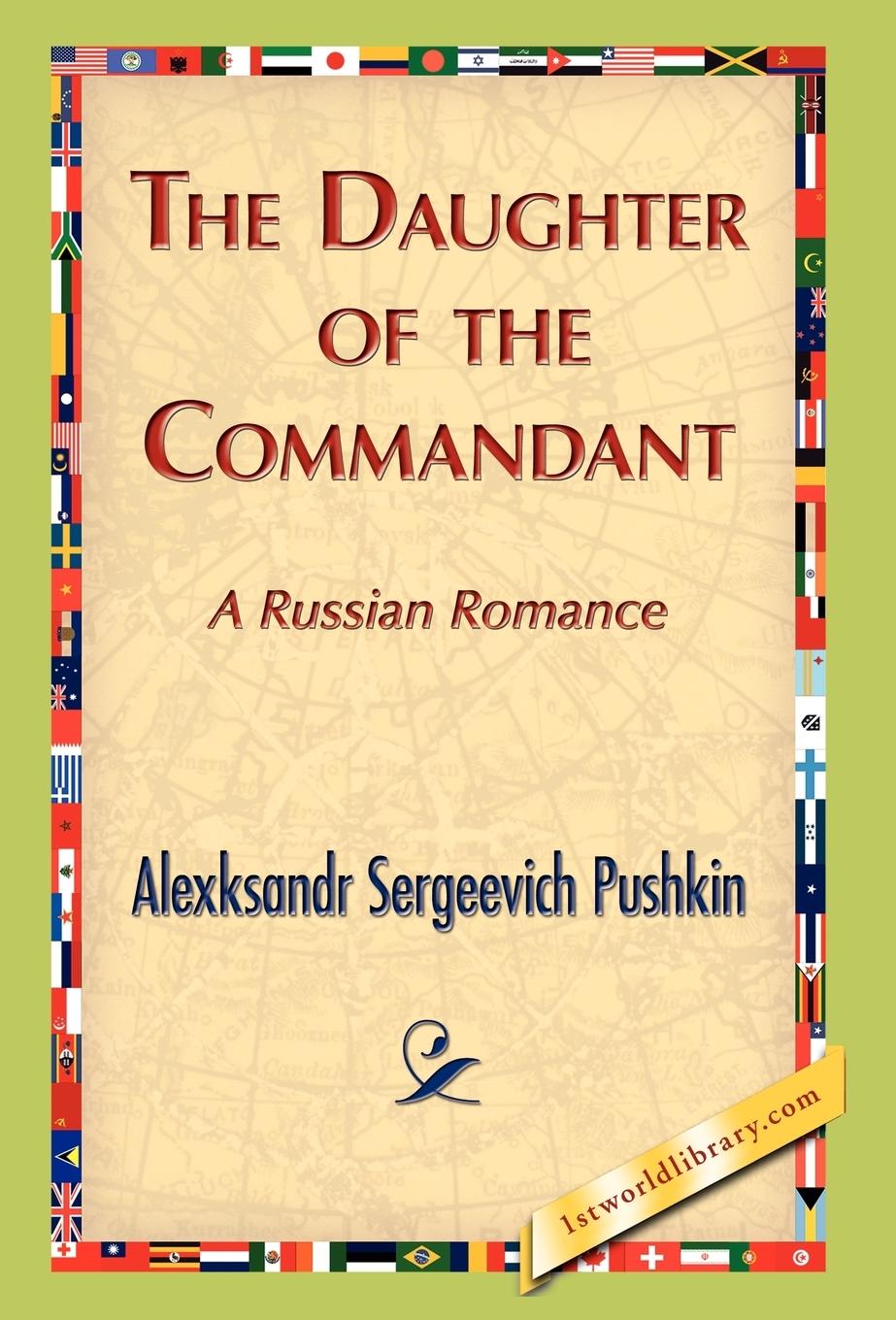 The Daughter of the Commandant - Pushkin, Alexksandr S.