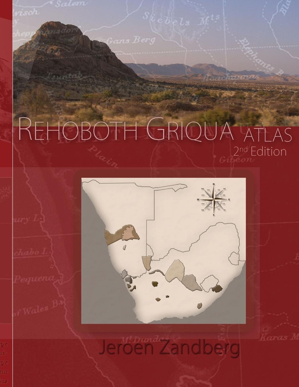 Rehoboth Griqua Atlas - Zandberg, J G