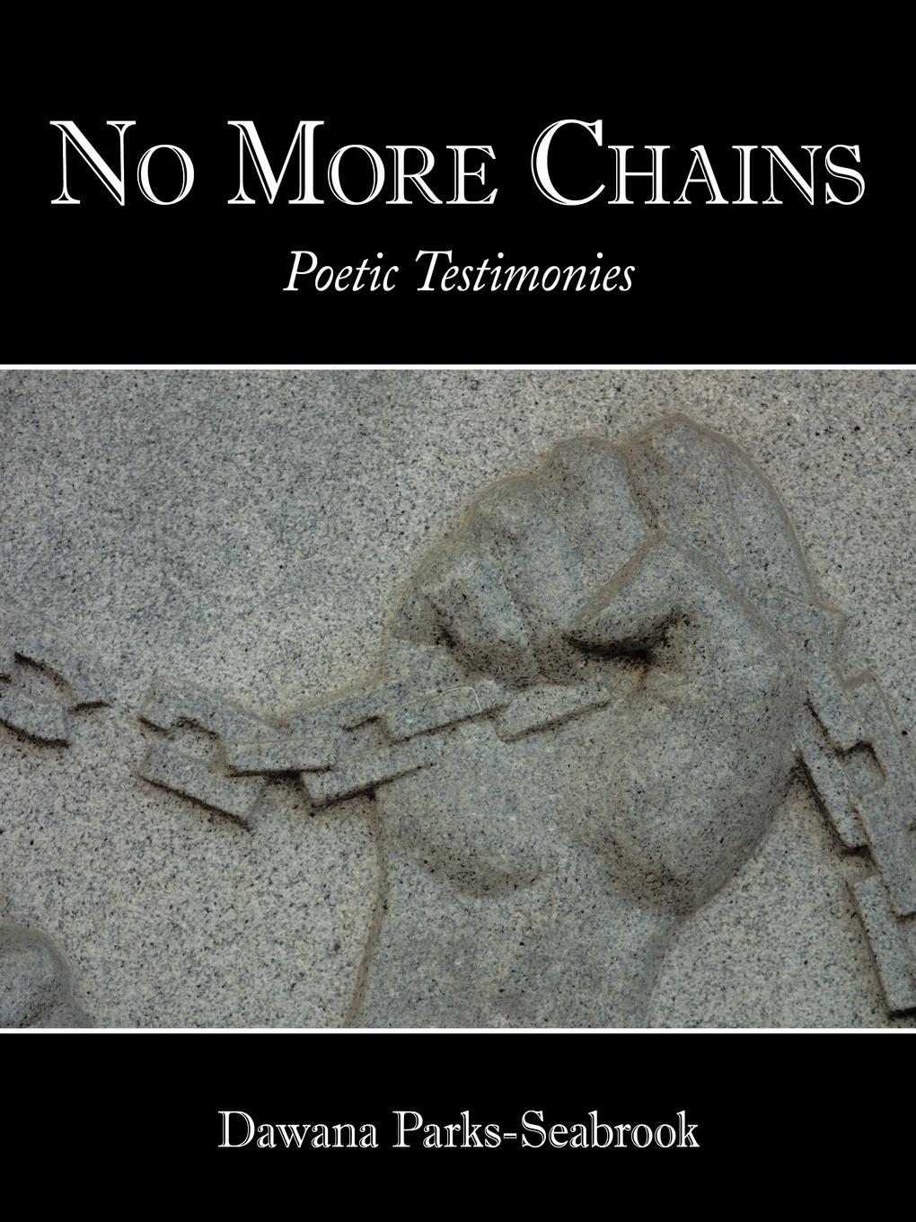 No More Chains - Parks-Seabrook, Dawana