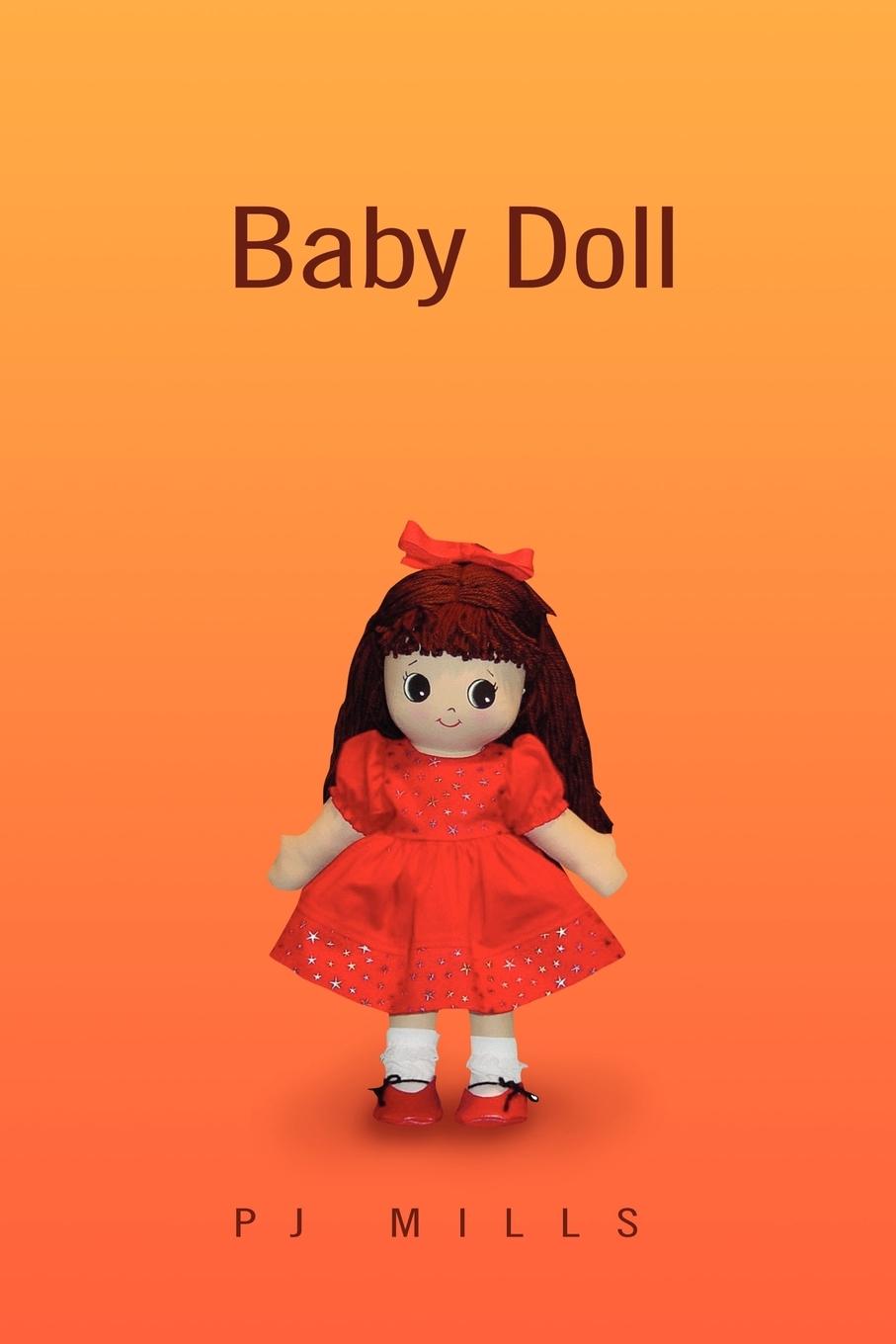 Baby Doll - Pj Mills, Mills|Pj Mills