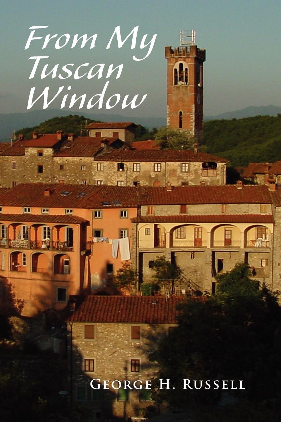 From My Tuscan Window - Russell, George H.