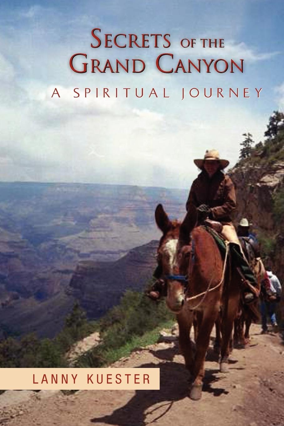 Secrets Of The Grand Canyon - Kuester, Lanny