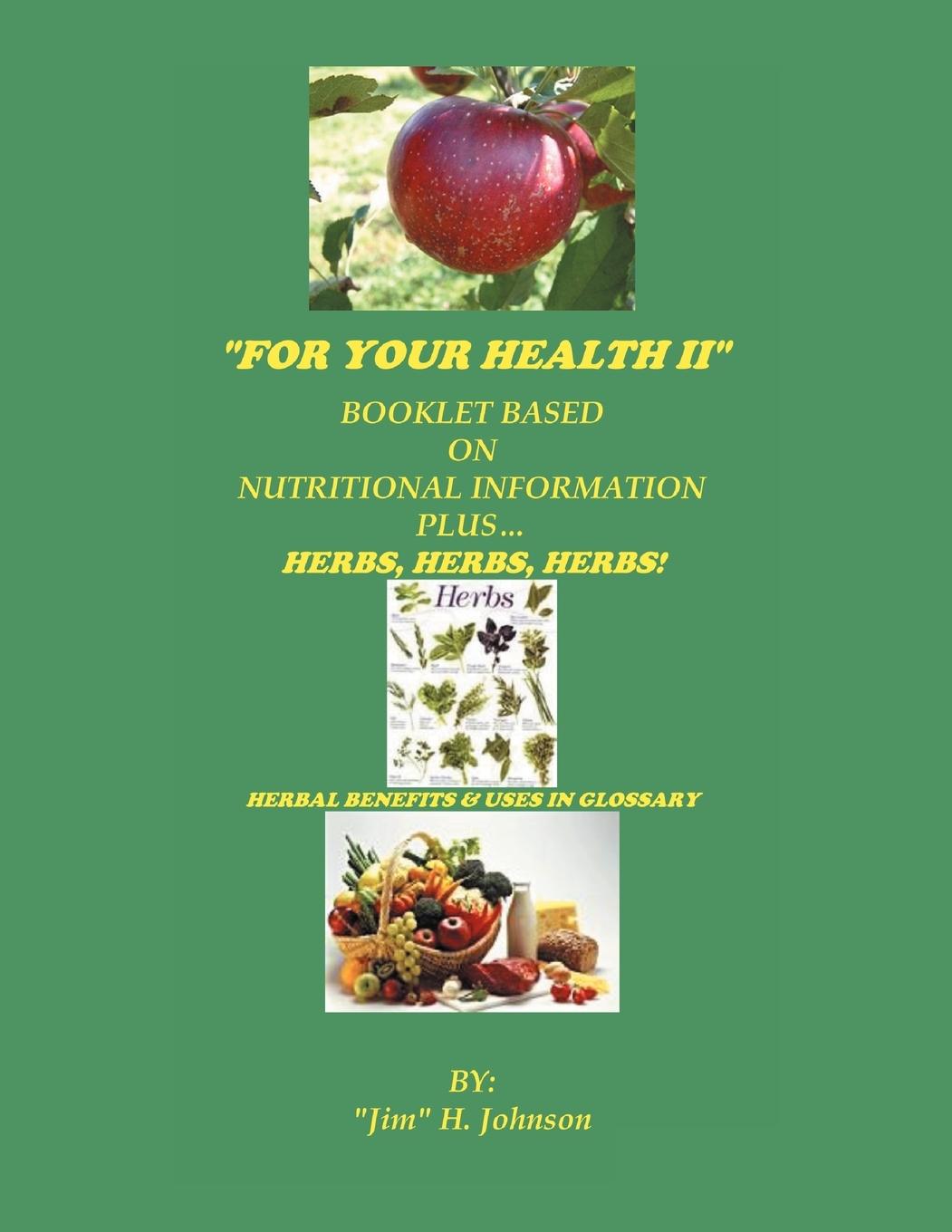 For Your Health II - Johnson, Jim H.