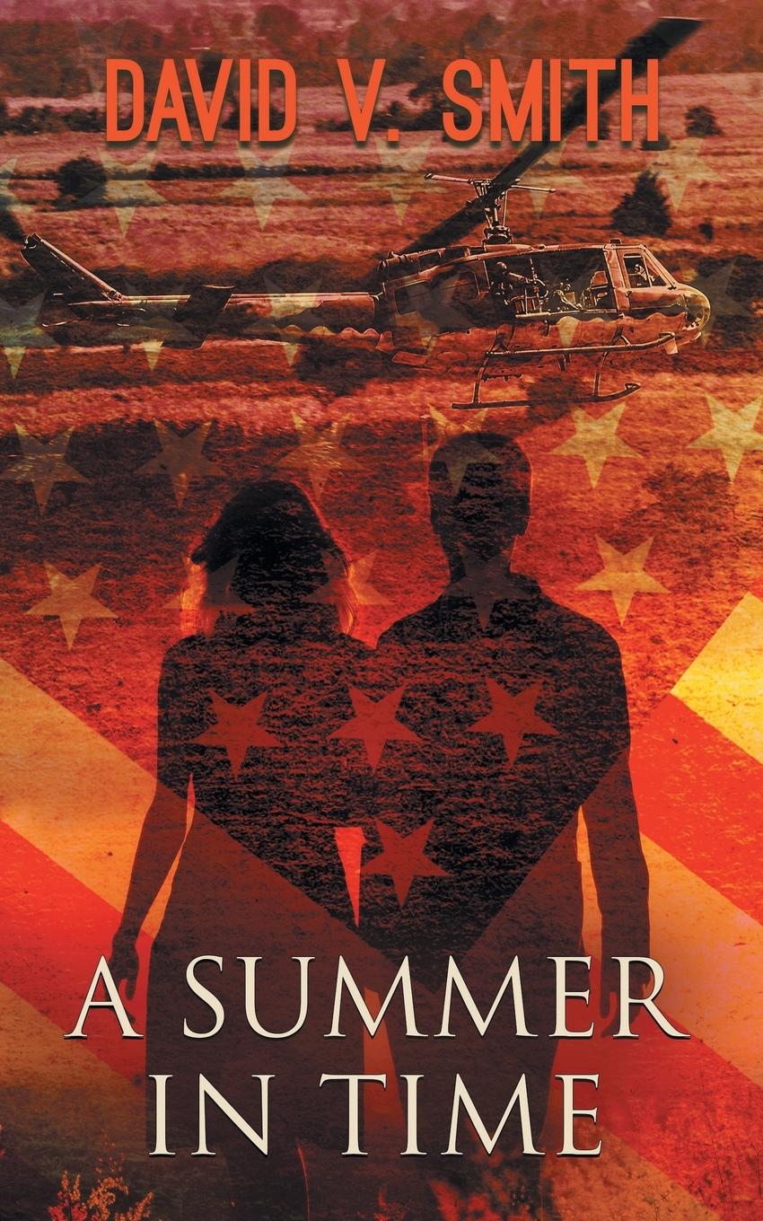 A Summer in Time - Smith, David V.