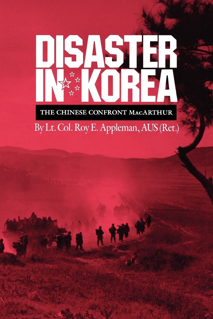 Disaster in Korea - Appleman, Roy Edgar