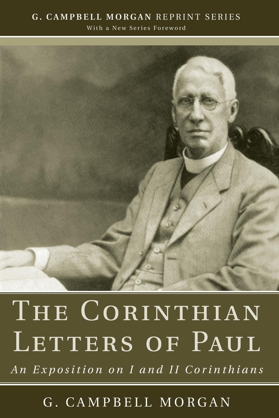 The Corinthian Letters of Paul - Morgan, G. Campbell