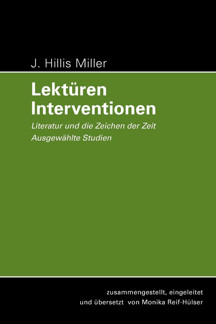 Lektüren - Interventionen - Miller, J. Hillis