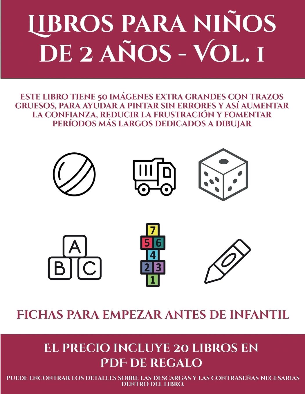 Fichas para empezar antes de infantil (Libros para niÃƒÂ±os de 2 aÃƒÂ±os - Vol. 1) - Santiago, Garcia