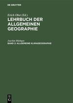 Allgemeine Klimageographie - Blüthgen, Joachim|Obst, Erich|Schmithüsen, Josef