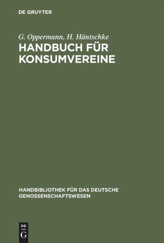 Handbuch für Konsumvereine - Oppermann, G.|Häntschke, H.