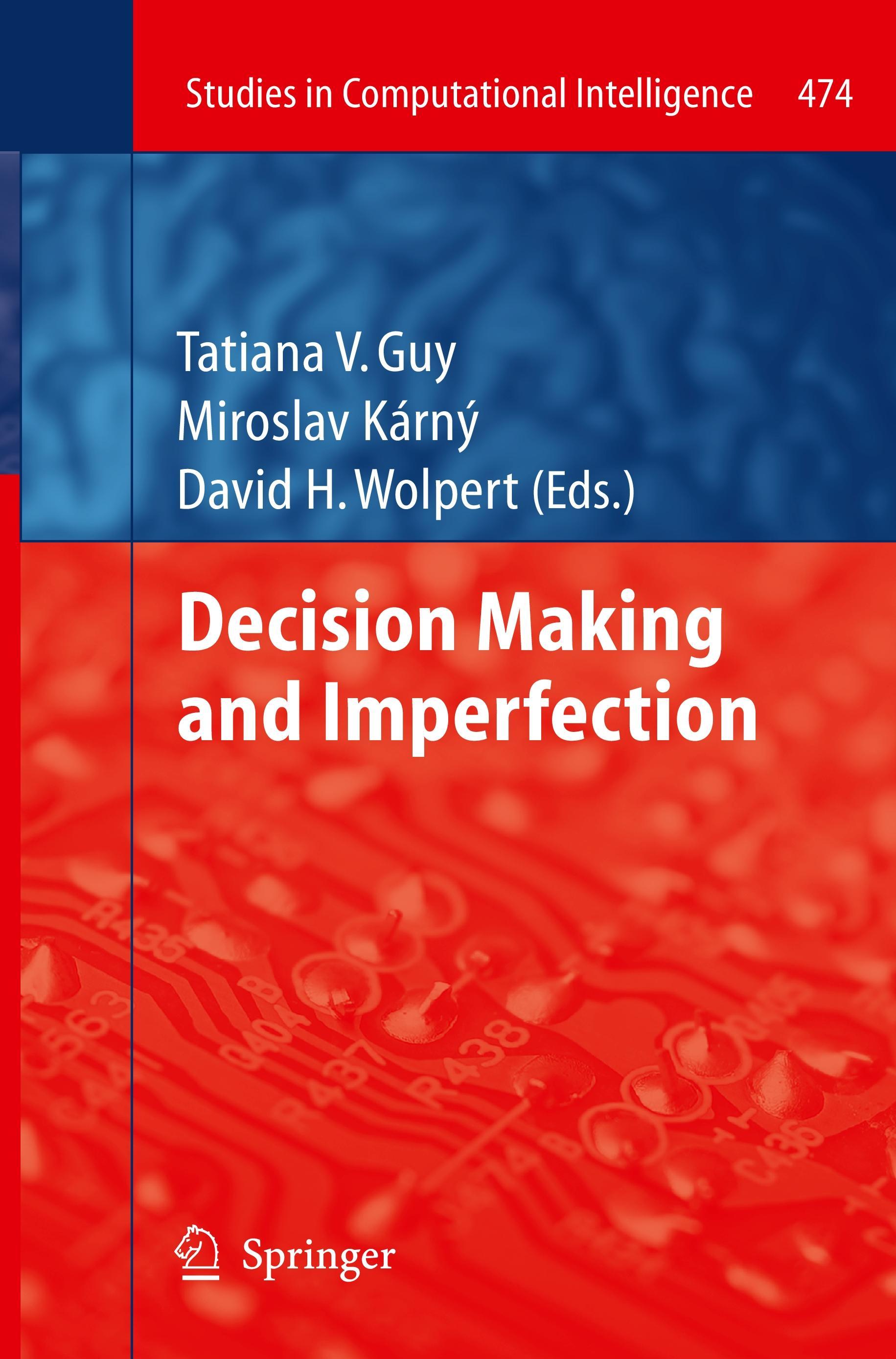 Decision Making and Imperfection - Guy, Tatiana V|Karny, Miroslav|Wolpert, David