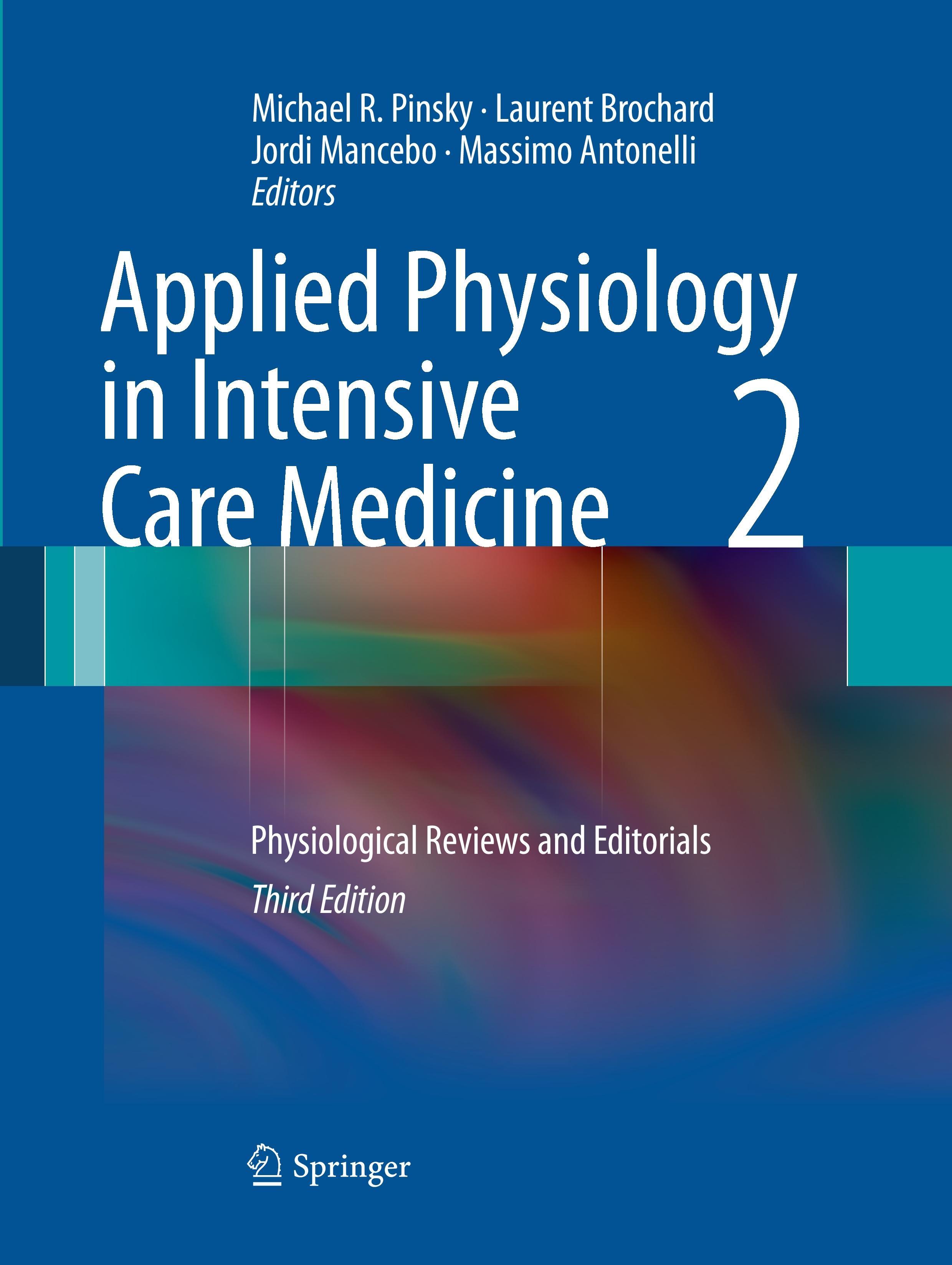 Applied Physiology in Intensive Care Medicine 2 - Pinsky, Michael R.|Brochard, Laurent|Mancebo, Jordi|Antonelli, Massimo