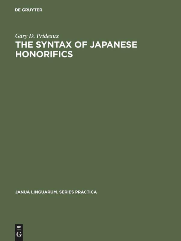 The Syntax of Japanese Honorifics - Gary D. Prideaux
