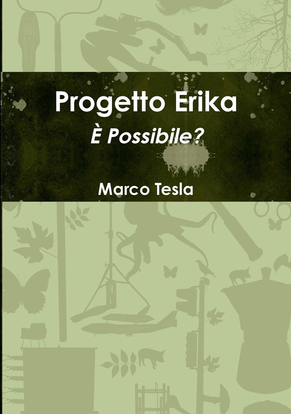 Progetto Erika - Tesla, Marco