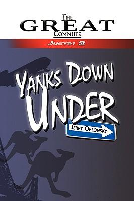 Yanks Down Under - Oblonsky, Jerry