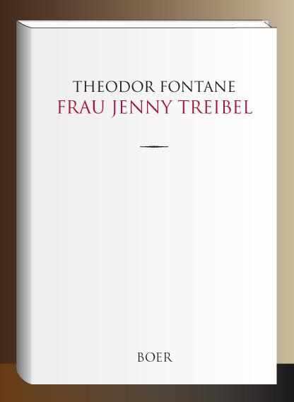 Frau Jenny Treibel - Fontane, Theodor