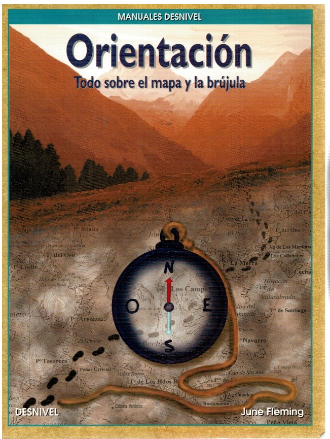 Orientación. Todo sobre el mapa y la brújula - June Fleming