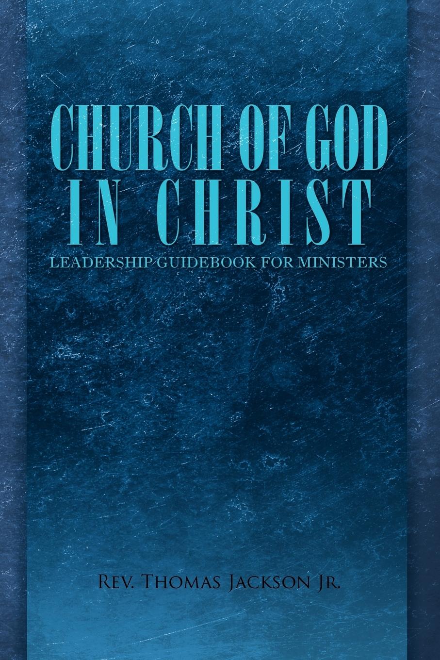 Church of God in Christ - Jackson, Thomas Jr.|Jackson, Rev Thomas Jr.