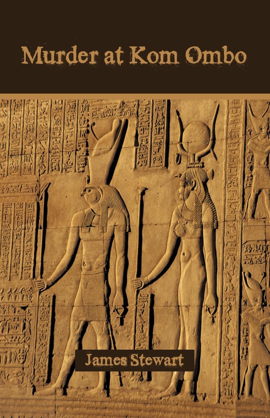 Murder at Kom Ombo - Stewart, James