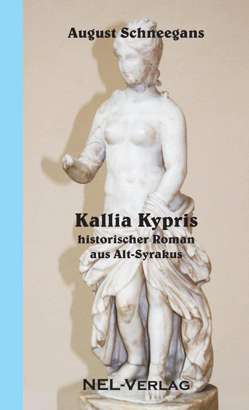 Kallia Kypris - Schneegans, August