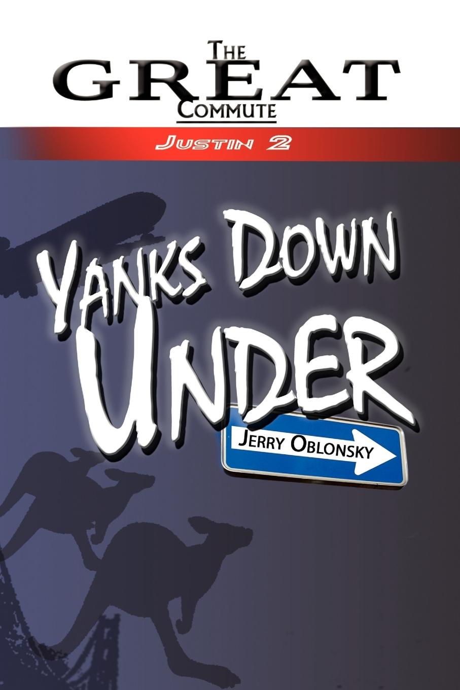 Yanks Down Under - Oblonsky, Jerry