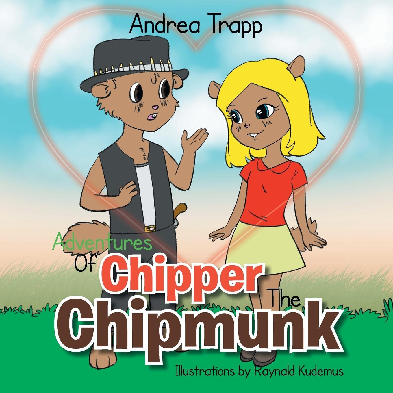 Adventures Of Chipper The Chipmunk - Trapp, Andrea